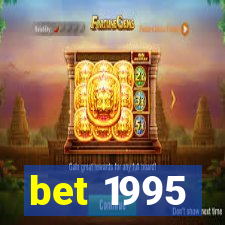 bet 1995